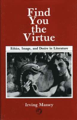 Irving Massey - Find You the Virtue, Inbunden