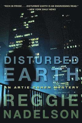 Reggie Nadelson - Disturbed Earth: An Artie Cohen Mystery, Häftad