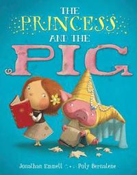 bokomslag The Princess and the Pig