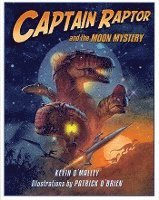 bokomslag Captain Raptor and the Moon Mystery