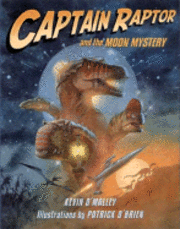 bokomslag Captain Raptor and the Moon Mystery