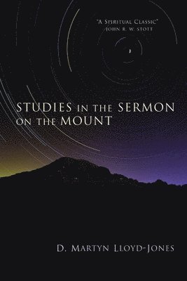 Studies in the Sermon on the Mount