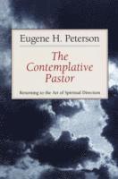 bokomslag The Contemplative Pastor: Returning to the Art of Spiritual Direction