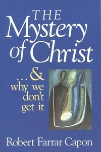 bokomslag The Mystery of Christ