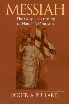 Roger A. Bullard, Roger a. Bullard - Messiah, Häftad