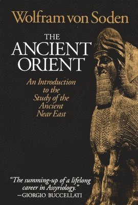 Wolfram Von Soden - Ancient Orient, Häftad