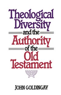 bokomslag Theological Diversity and the Authority of the Old Testament