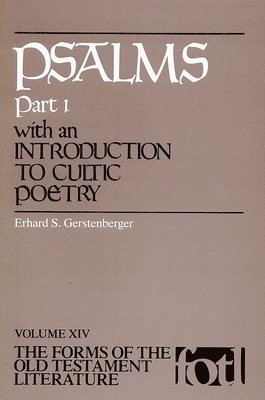 Erhard S. Gerstenberger, Erhard S. Gerstenberger - With an Introduction to Cultic Poetry, Häftad
