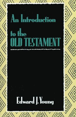 An Introduction to the Old Testament 1