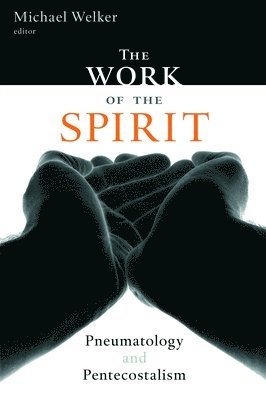 The Work of the Spirit 1