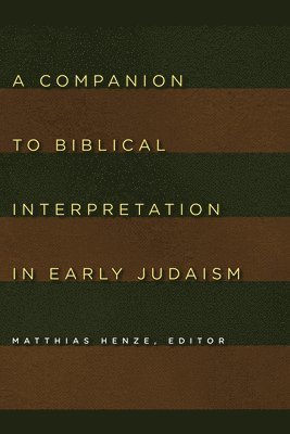 bokomslag Companion to Biblical Interpretation in Early Judaism