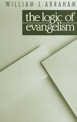 bokomslag Logic of Evangelism
