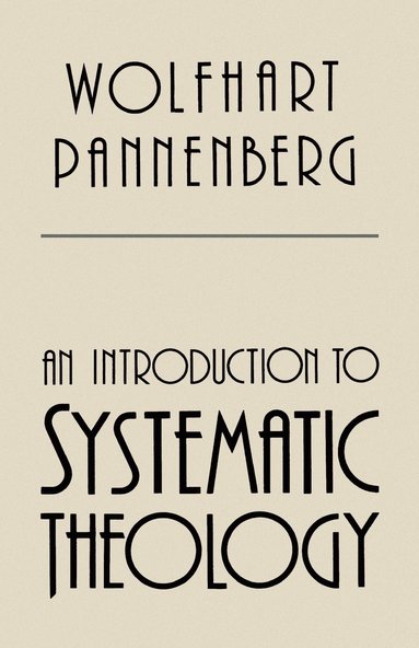 bokomslag An Introduction to Systematic Theology