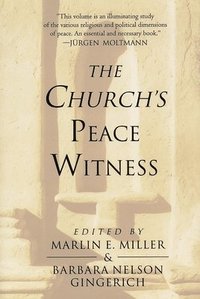 bokomslag The Church's Peace Witness