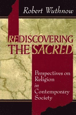 Rediscovering the Sacred 1