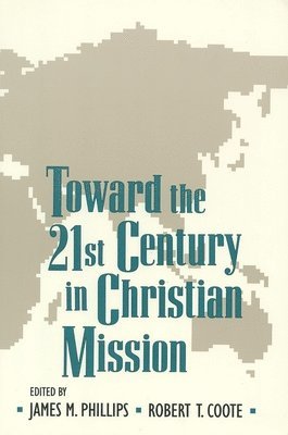 Toward the Twenty-first Century in Christian Mission 1