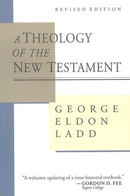 bokomslag A Theology of the New Testament