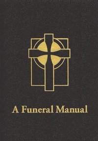 bokomslag A Funeral Manual