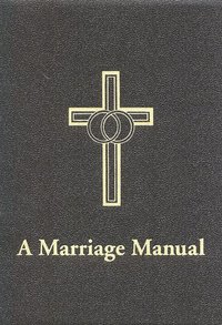 bokomslag A Marriage Manual