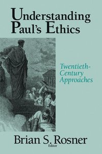 bokomslag Understanding Paul's Ethics