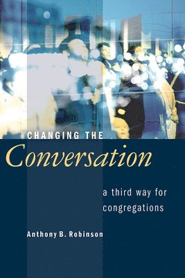 Changing the Conversation 1