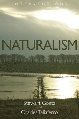 Stewart Goetz, Charles Taliaferro - Naturalism, Häftad