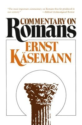 Ernst Kasemann - Commentary on Romans, Häftad