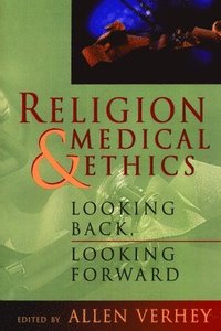 bokomslag Religion and Medical Ethics