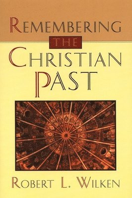 Remembering the Christian Past 1