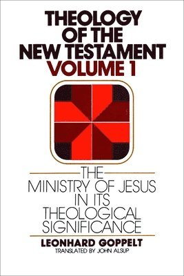Ministry of Jesus in Its Theological Significance
