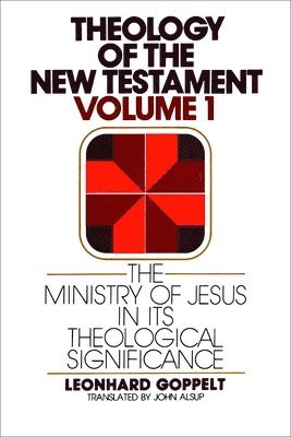 The Ministry of Jesus in Its Theological Significance 1