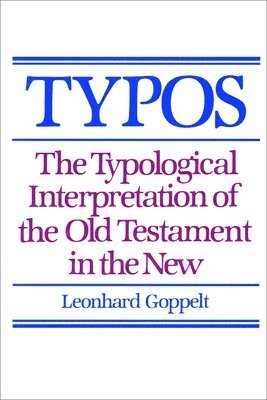 Leonhard Goppelt, E. Earle Ellis - Typos, Häftad