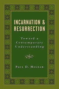 bokomslag Incarnation and Resurrection