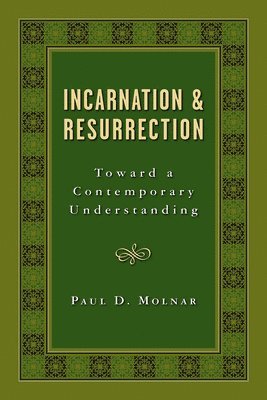 bokomslag Incarnation and Resurrection