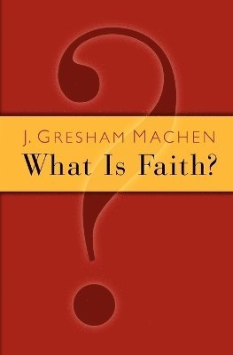 What is Faith? 1