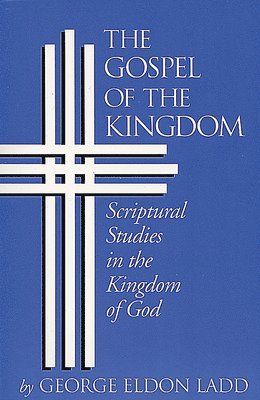 bokomslag The Gospel of the Kingdom