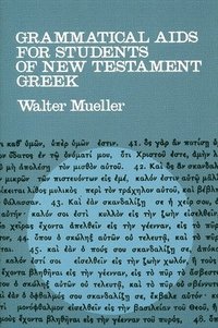 bokomslag Grammatical Aids for Students of New Testament Greek