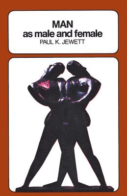 Paul King Jewett, Virginia Ramey Mollenkott - Man as Male and Female, Häftad