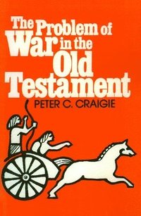 bokomslag Problem of War in the Old Testament