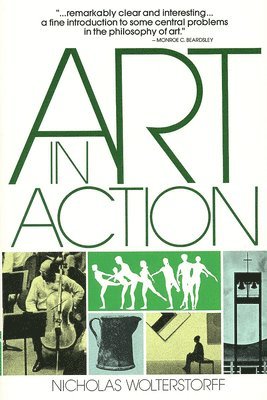 Nicholas Wolterstorff - Art in Action, Häftad