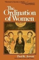 bokomslag The Ordination of Women: An Essay on the Office of Christian Ministry