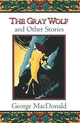 bokomslag The Gray Wolf and Other Stories