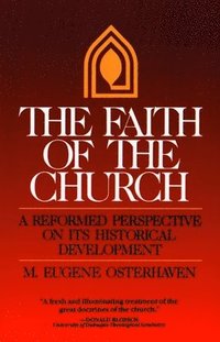 bokomslag Faith of the Church