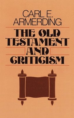 Old Testament and Criticism