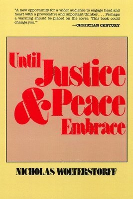bokomslag Until Justice and Peace Embrace