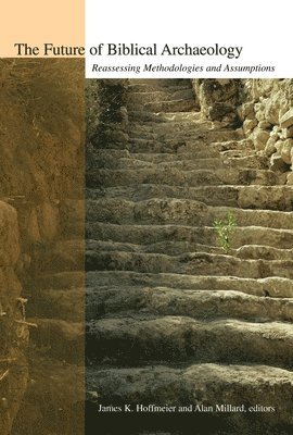 The Future of Biblical Archaeology 1