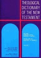 Theological Dictionary of the New Testament: v. 5 1