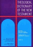 Theological Dictionary of the New Testament: v. 8 1