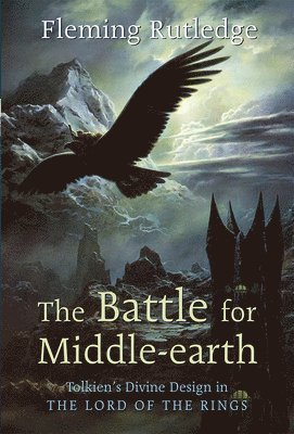 Fleming Rutledge - Battle for Middle-Earth, Häftad
