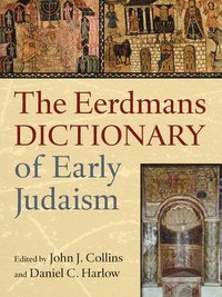 bokomslag Eerdmans Dictionary of Early Judaism